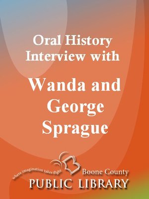 cover image of Oral History Interview With Wanda & George Sprague